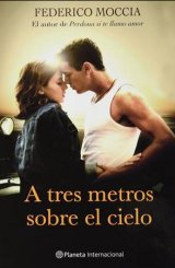 ციდან სამ მეტრზე / Tres Metros Sobre El Cielo